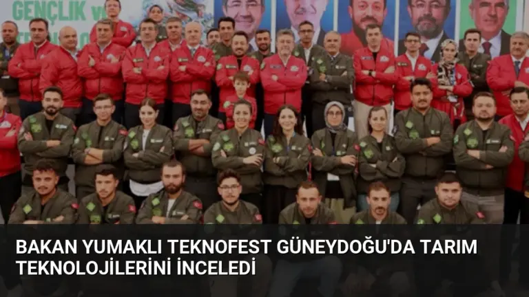Bakan Yumaklı Teknofest Güneydoğu’da Tarım Teknolojilerini İnceledi