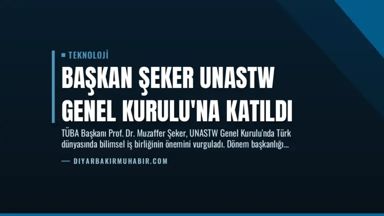 Başkan Şeker UNASTW Genel Kurulu’na Katıldı