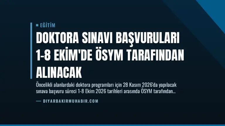 Doktora Sınavı Başvuruları 1-8 Ekim’de ÖSYM Tarafından Alınacak