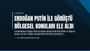Erdoğan Putin ile Görüştü Bölgesel Konuları Ele Aldı
