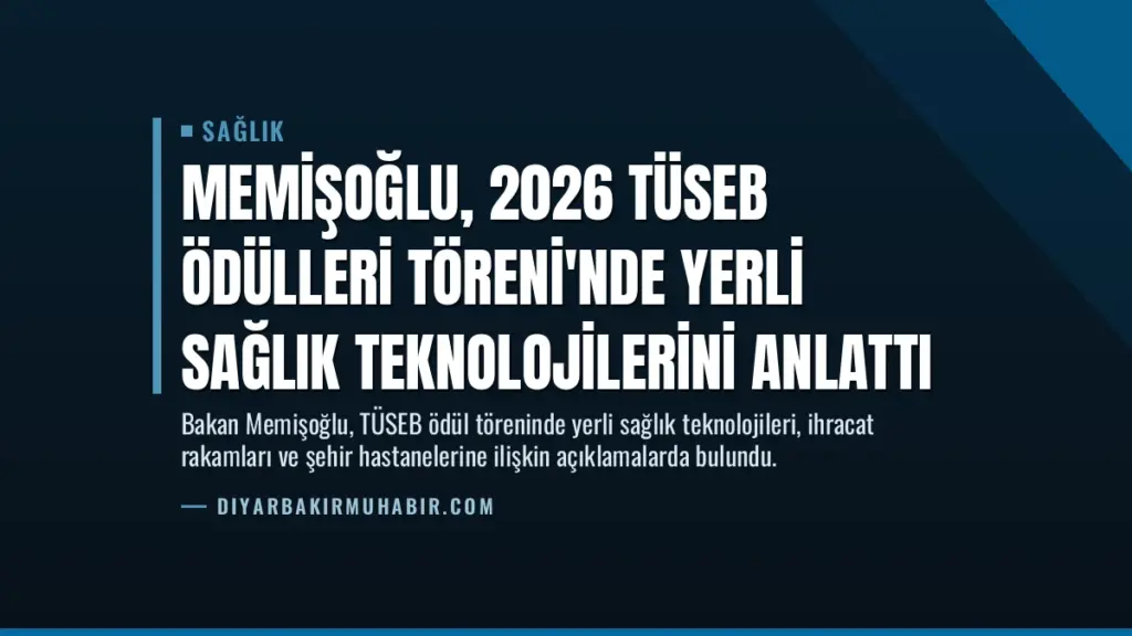 Memişoğlu, 2026 TÜSEB Ödülleri Töreni'nde Yerli Sağlık Teknolojilerini Anlattı