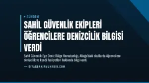 Sahil Güvenlik Ekipleri Öğrencilere Denizcilik Bilgisi Verdi