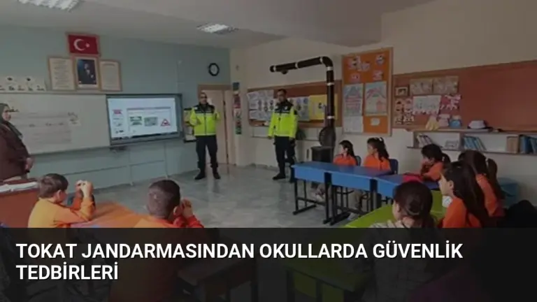 Tokat Jandarmasından Okullarda Güvenlik Tedbirleri