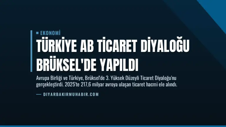 Türkiye AB Ticaret Diyaloğu Brüksel’de Yapıldı