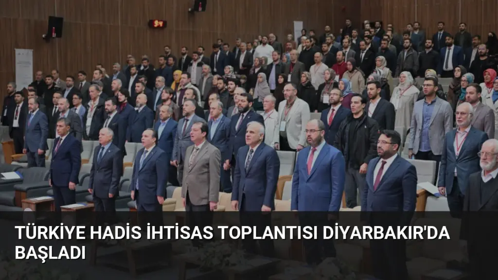 Türkiye Hadis İhtisas Toplantısı Diyarbakır'da Başladı