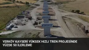 Yerköy Kayseri Yüksek Hızlı Tren Projesinde Yüzde 50 İlerleme