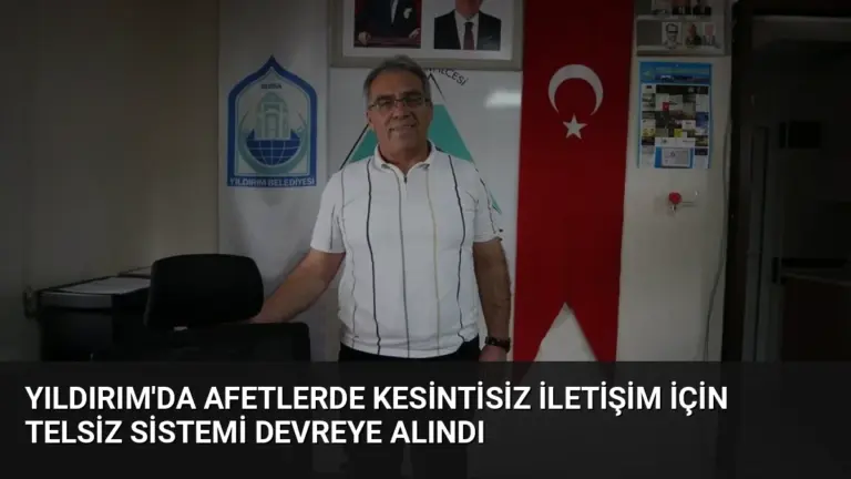 Yıldırım'da Afetlerde Kesintisiz İletişim İçin Telsiz Sistemi Devreye Alındı